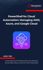 PowerShell for Cloud Automation