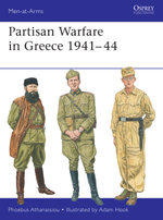 Partisan Warfare in Greece 1941-44