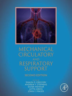 Mechanical Circulatory and Respiratory Support Mechanical Circulatory and Respiratory Support