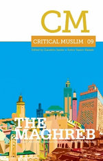 Critical Muslim 09: The Maghreb