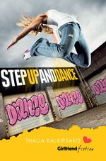 Step Up and Dance (Girlfriend Fiction 6)