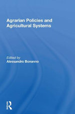 Agrarian Policies And Agricultural Systems