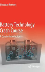 Battery Technology Crash Course