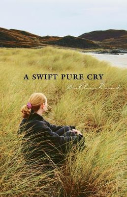 A Swift Pure Cry