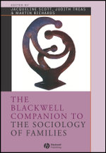 The Blackwell Companion to the Sociology of Families