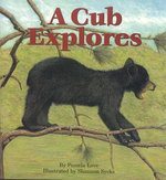 A Cub Explores