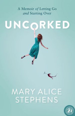 Uncorked