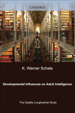 Developmental Influences on Adult Intelligence