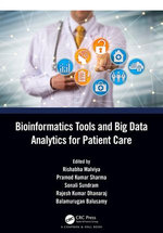Bioinformatics Tools and Big Data Analytics for Patient Care Bioinformatics Tools and Big Data Analytics for Patient Care