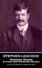 Winsome Winnie and other New Nonsense Novels: 'It's a lie, but Heaven will forgive you for it'' Winsome Winnie and other New Nonsense Novels: 'It's a lie, but Heaven will forgive you for it''