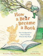 How a Bear Became a Book How a Bear Became a Book