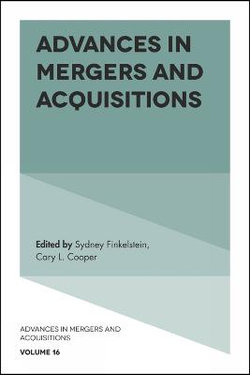 Advances in Mergers and Acquisitions