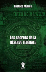 Les secrets de la Reserve Federale