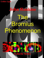 The Bromius Phenomenon