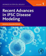 Recent Advances in IPSC Disease Modeling