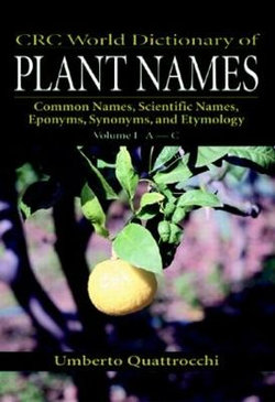 CRC World Dictionary of Plant Names CRC World Dictionary of Plant Names