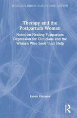 Therapy and the Postpartum Woman Therapy and the Postpartum Woman