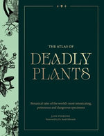 The Atlas of Deadly Plants