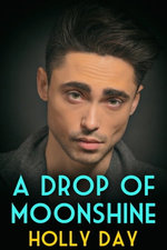 A Drop of Moonshine
