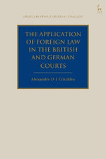 The Application of Foreign Law in the British and German Courts