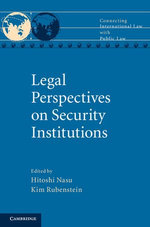 Legal Perspectives on Security Institutions Legal Perspectives on Security Institutions
