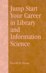 Jump Start Your Career in Library and Information Science