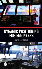 Dynamic Positioning for Engineers Dynamic Positioning for Engineers