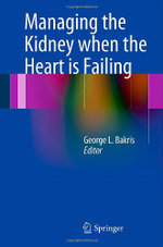 Managing the Kidney when the Heart is Failing