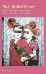 The Dialectical Phoenix The Dialectical Phoenix