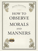 How to Observe Morals and Manners
