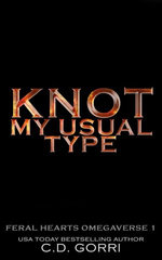 Knot My Usual Type: A Shifter Omegaverse Romance
