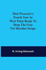 Dick Prescotts'S Fourth Year At West Point Ready To Drop The Gray For Shoulder Straps