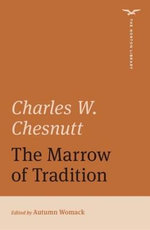 The Marrow of Tradition