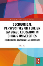 Sociological Perspectives on Foreign Language Education in China's Universities