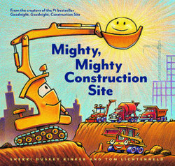 Mighty, Mighty Construction Site