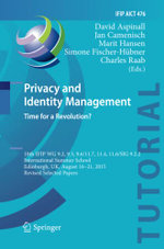 Privacy and Identity Management. Time for a Revolution?