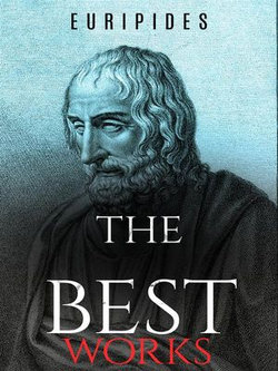 Euripides: The Best Works