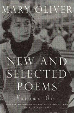 New and Selected Poems, Volume One New and Selected Poems, Volume One
