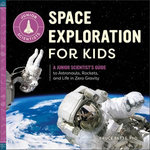 Space Exploration for Kids Space Exploration for Kids
