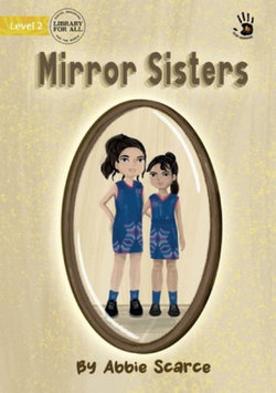 Mirror Sisters Mirror Sisters