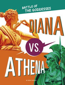 Diana vs. Athena Diana vs. Athena