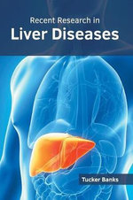 Recent Research in Liver Diseases Recent Research in Liver Diseases