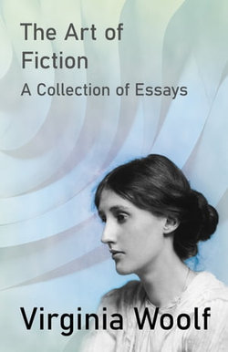 The Art of Fiction - A Collection of Essays The Art of Fiction - A Collection of Essays