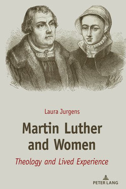 Martin Luther and Women Martin Luther and Women