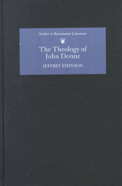 The Theology of John Donne: 1