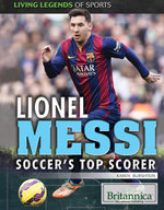 Lionel Messi: Soccer's Top Scorer