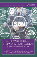 Software Defined Network Frameworks