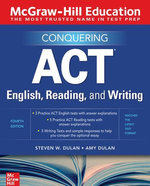 McGraw-Hill Education Conquering ACT English, Reading, and Writing, Fourth Edition McGraw-Hill Education Conquering ACT English, Reading, and Writing, Fourth Edition
