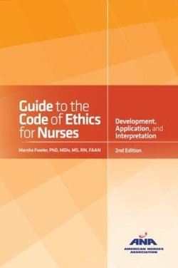 Guide to the Code of Ethics for Nurses with Interpretive Statements