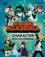 My Hero Academia Character Encyclopedia